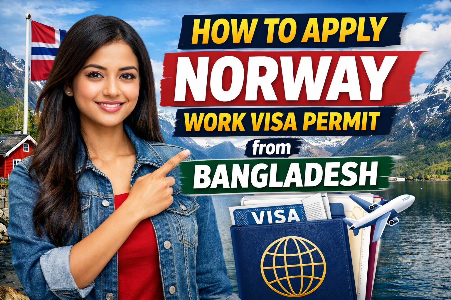 How to Apply for Norway Work Visa Permit from Bangladesh